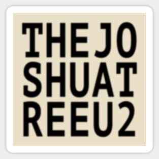 The Joshua Tree | Block Letters Sticker